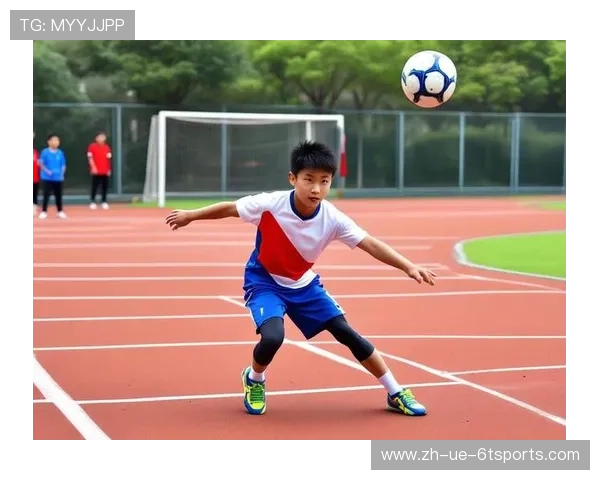 青少年足球技巧养成：科学训练体系全攻略